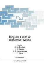 Singular Limits of Dispersive Waves Singular Limits of Dispersive Waves