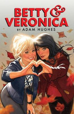 Betty and Veronica by Adam Hughes