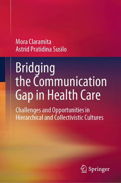 Bridging the Communication Gap in Health Care Bridging the Communication Gap in Health Care