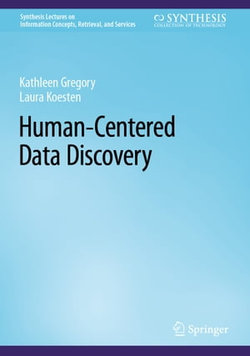 Human-Centered Data Discovery Human-Centered Data Discovery
