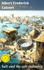 Salt and the salt industry