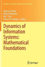 Dynamics of Information Systems: Mathematical Foundations