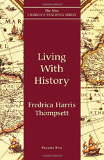 Living With History