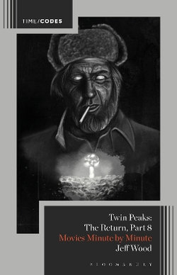 Twin Peaks: The Return, Part 8 Twin Peaks: The Return, Part 8
