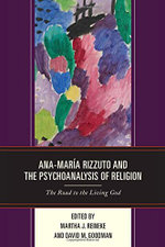 Ana-María Rizzuto and the Psychoanalysis of Religion