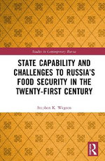 State Capability and Challenges to Russia's Food Security in the Twenty-first Century