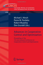 Advances in Cooperative Control and Optimization