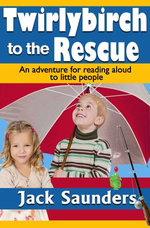 Twirlybirch to the Rescue