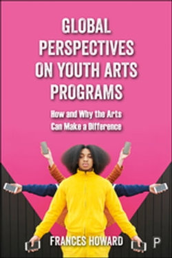 Global Perspectives on Youth Arts Programs