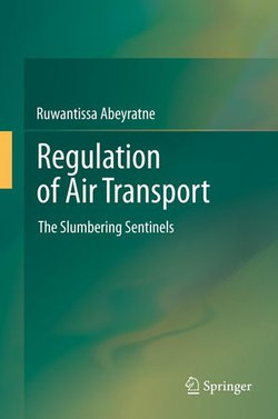 Regulation of Air Transport Regulation of Air Transport