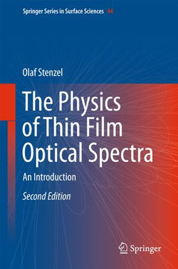 The Physics of Thin Film Optical Spectra The Physics of Thin Film Optical Spectra