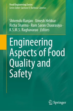 Engineering Aspects of Food Quality and Safety