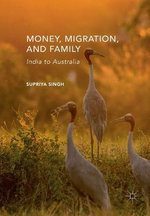 Money, Migration, and Family