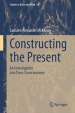 Constructing the Present