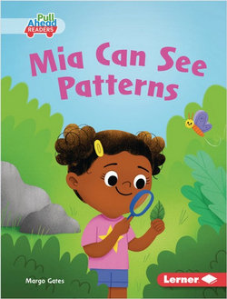 Mia Can See Patterns
