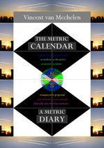 The Metric Calendar, a Metric Diary