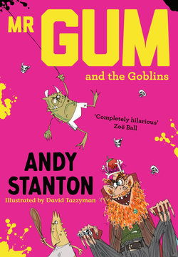 Mr Gum and the Goblins (Mr Gum)