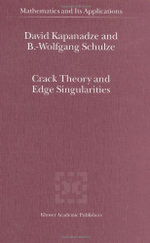 Crack Theory and Edge Singularities