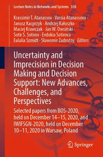 Uncertainty and Imprecision in Decision Making and Decision Support: New Advances, Challenges, and Perspectives Uncertainty and Imprecision in Decision Making and Decision Support: New Advances, Challenges, and Perspectives