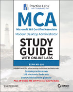 MCA Modern Desktop Administrator Study Guide with Online Labs