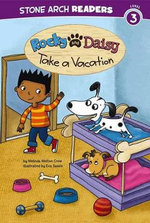 Rocky and Daisy Take a Vacation