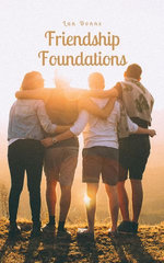 Friendship Foundations