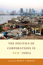 The Politics of Corporations in 'New' India