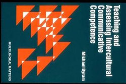 Teaching and Assessing Intercultural Communicative Competence