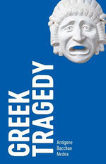 Greek Tragedy: Three Plays