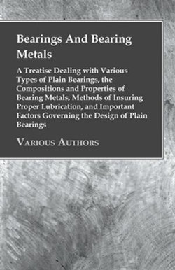 Bearings And Bearing Metals Bearings And Bearing Metals