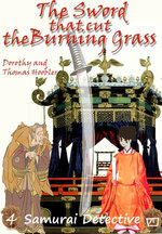The Sword That Cut the Burning Grass