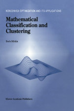 Mathematical Classification and Clustering