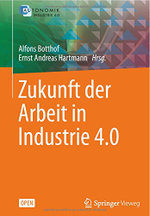 Zukunft der Arbeit in Industrie 4.0
