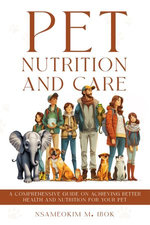 Pet Nutrition and Care