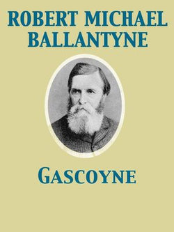 Gascoyne, The Sandal-Wood Trader A Tale of the Pacific