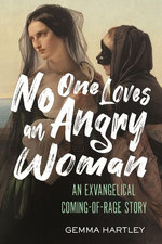 No One Loves an Angry Woman
