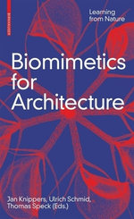 Biomimetics for Architecture