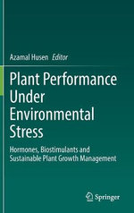 Plant Performance Under Environmental Stress