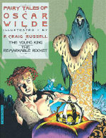 Fairy Tales of Oscar Wilde: the Young King and the Remarkable Rocket, Volume 2