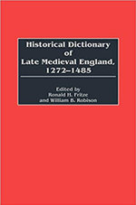 Historical Dictionary of Late Medieval England, 1272-1485