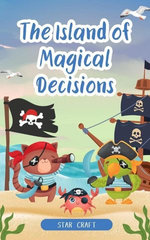 The Island of Magical Decisions