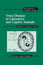 Virus Diseases in Laboratory and Captive Animals