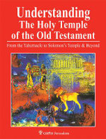 Understanding the Holy Temple of the Old Testament