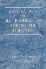 Motivation and Self-Regulation across the Life Span