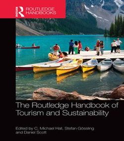 The Routledge Handbook of Tourism and Sustainability