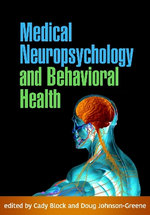 Medical Neuropsychology and Behavioral Health Medical Neuropsychology and Behavioral Health