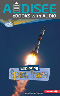 Exploring Space Travel Exploring Space Travel