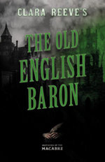 Clara Reeve's the Old English Baron