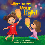 The World Needs My Light