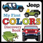 Jeep (R) My First Colors Discovery Book